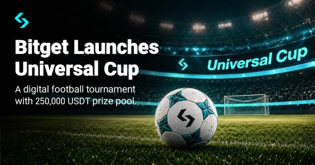 Bitget Launches Universal Cup With 250,000 USDT Prize Pool