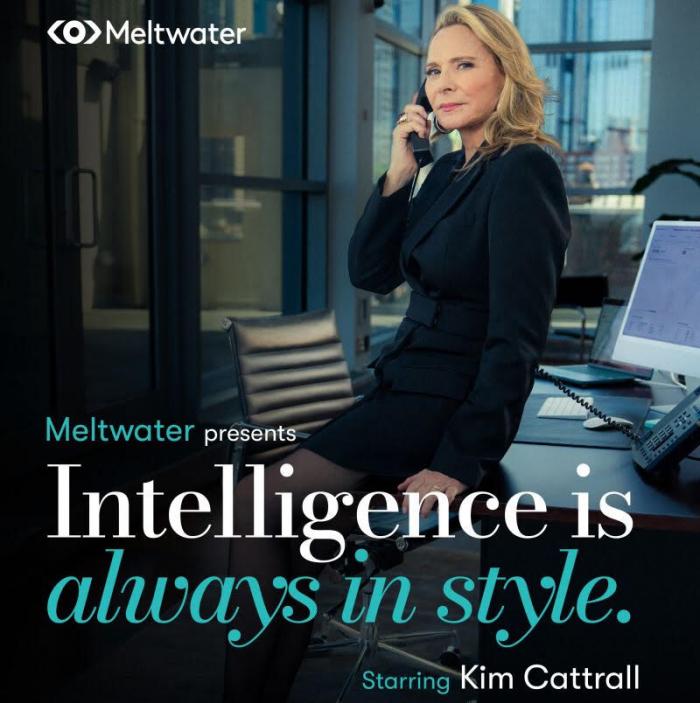 Meltwater launches brand campaign "Intelligence is Always in Style" starring Kim Cattrall